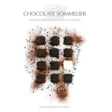 (영문도서) Chocolate Sommelier: A Journey Through the Culture of Chocolate - A Cookbook Hardcover, White Star Publishers, English, 9788854415225