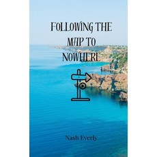 (영문도서) Following the Map to Nowhere Paperback, Creative Arts Management Ou, English, 9783690855808