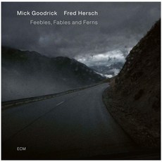 [CD] Mick Goodrick / Fred Hersch (믹 구드릭 / 프레드 허쉬) - Feebles Fables and Ferns