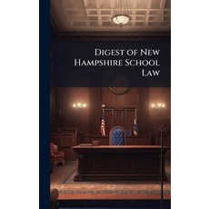 (英文圖書)Digest of New Hampshire School Law 精裝版, Hutson Street Press, 英文