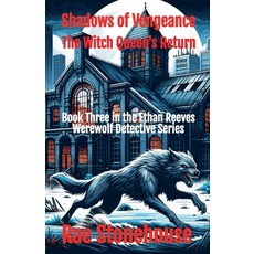 (영문도서)Shadows of Vengeance: The Witch Queen's Return Paperback, Live for Excellence Product..., English, 9781998591862