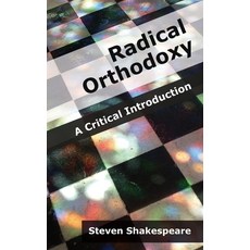 (영문도서) Radical Orthodoxy: A Critical Introduction Paperback, SPCK Publishing, English, 9780281058372