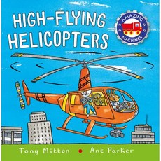 [원서] 페이퍼백 도서 높이 나는 헬리콥터 (놀라운 기계) paperback Book High-flying Helicopters (Amazing Machines)