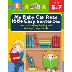 My Baby Can Read 100+ Easy Sentences Improve Spelling Reading And Writing Prompts Skills: 1st basic ... Paperback, Independently Published
