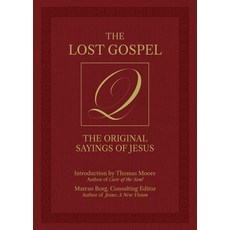 (영문도서)The Lost Gospel Q: The Original Sayings of Jesus Hardcover, Ulysses Press, English, 9781646048632