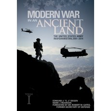(영문도서) Modern War in an Ancient Land: The United States Army in Afghanistan 2001-2014. Volume I Paperback, Military Bookshop, English, 9781839313684