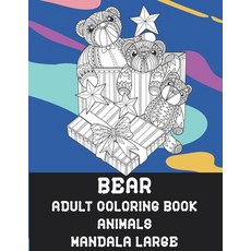 Adult Coloring Book Mandala Large - Animals - Bear Paperback, Independently Published, English, 9798598796832