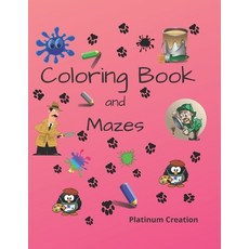 Coloring Book and Mazes: Children Activity Book Great For Kids From 4-8 Years Old Different Levels O... Paperback, Independently Published