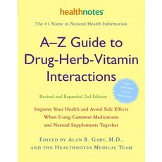 (영문도서) A-Z Guide to Drug-Herb-Vitamin Interactions Revised and Expanded 2nd Edition: Improve Your He... Paperback, Harmony, English, 9780307336644