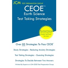 (영문도서) CEOE Earth Science - Test Taking Strategies: CEOE 108 Exam - Free Online Tutoring - New 2020 ... Paperback, Jcm Test Preparation Group, English, 9781647686093