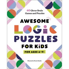 (영문도서) Awesome Logic Puzzles for Kids: 60 Clever Brain Games and Puzzles Paperback, Rockridge Press, English, 9781648767111
