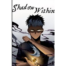 (영문도서) Shadow Within Manga Vol. 1 Paperback, Lulu.com, English, 9781387599639