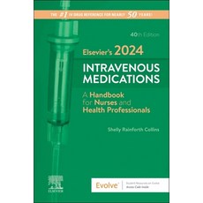 (영문도서) Elsevier's 2024 Intravenous Medications: A Handbook for Nurses and Health Professionals Spiral, Elsevier, English, 9780443118838