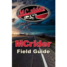(英文圖書)The MCrider Field Guide: Motorcycle Training Exercises to Master Your Ride 平裝版, Independently Published, 英文