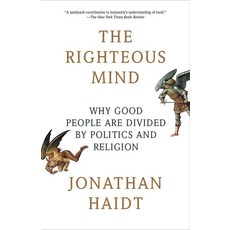 The Righteous Mind:Why Good People Are Divided by Politics and Religion, Vintage Books USA