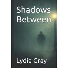 (英文圖書)Shadows Between 平裝版, Independently Published, 英文