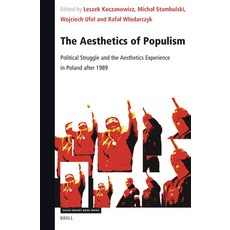 (英文圖書)The Aesthetics of Populism: Political Struggle and the Aesthetics Experience in... 精裝版, Brill, 英文