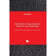 (영문도서) Dark Sides of Organizational Behavior and Leadership Hardcover, Intechopen, English, 9781789847505