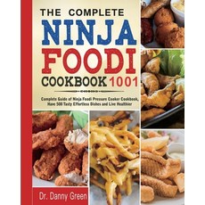 The Complete Ninja Foodi Cookbook 1001: Complete Guide of Ninja Foodi Pressure Cooker Cookbook Have... Paperback, Lauren Sharpe, English, 9781954294882