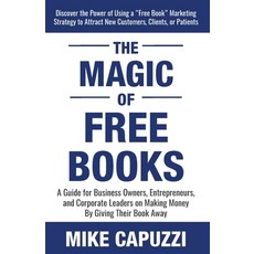 (영문도서) The Magic of Free Books Paperback, Bite Sized Books, English, 9798988309802