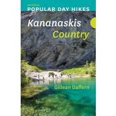 (영문도서) Day Hikes: Kananaskis Country - 2nd Edition Paperback, Rocky Mountain Books Incorp..., English, 9781771605519