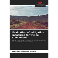 (영문도서)Evaluation of mitigation measures for the soil component Paperback, Our Knowledge Publishing, English, 9786202476799