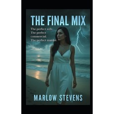 (英文圖書)The Final Mix - Screenplay: Episode One - THE SETUP: A TV Pilot Screenplay 平裝版, Independently Published, 英文