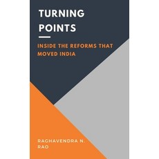 (영문도서)Turning Points: Inside the Reforms That Moved India Hardcover, Vij Books, English, 9789348738745