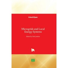 (영문도서) Microgrids and Local Energy Systems Hardcover, Intechopen, English, 9781789845303