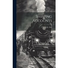 (영문도서) Shipping Accounts Hardcover, Legare Street Press, English, 9781020668876