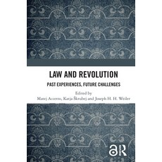 (영문도서)Law and Revolution: Past Experiences Future Challenges Paperback, Routledge, English, 9781032350066