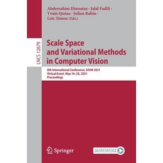 Scale Space and Variational Methods in Computer Vision: 8th International Conference Ssvm 2021 Vir... Paperback, Springer, English, 9783030755485