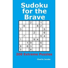 (영문도서) Sudoku for the Brave: 200 Extreme Puzzles Paperback, Createspace Independent Pub..., English, 9781530133871