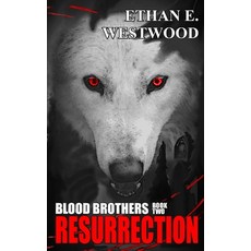 (영문도서) Blood Brothers: Resurrection (Book two) Paperback, Independently Published, English, 9798366201391