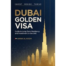 (英文圖書)Dubai Golden Visa: Guide to Long-Term Residency and Investment in the UAE 平裝版, Independently Published, 英文, 平裝本