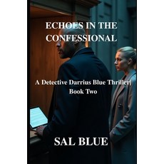 (英文圖書)Echoes in the Confessional: A Detective Darrius Blue Thriller Book Two 平裝版, Independently Published, 英文