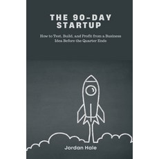 (英文圖書)The 90-Day Startup: How to Test Build and Profit from a Business Idea Before t... 平裝版, Mindful Pages, 英文