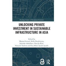 (영문도서) Unlocking Private Investment in Sustainable Infrastructure in Asia Hardcover, Routledge, English, 9781032133461