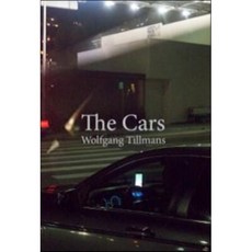 Wolfgang Tillmans: The Cars : Thomas Baylre Jimmie Durham Robert Filliou Haim Steinb..., Verlag der Buchhandlung Wal...