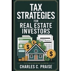 (영문도서)Tax Strategies for Real Estate Investors Paperback, Independently Published, English, 9798267962742