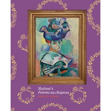 (英文圖書)Matisse's Femme Au Chapeau: 1905 to Today 精裝版, Delmonico Books, 英文
