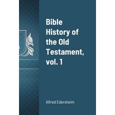 (영문도서) Bible History of the Old Testament Paperback, Lulu.com, English, 9781105773051