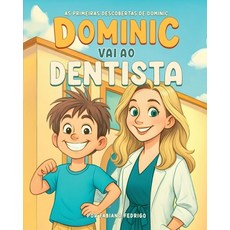 (英文圖書)Dominic goes to the dentist 平裝版, Staten House, 英文