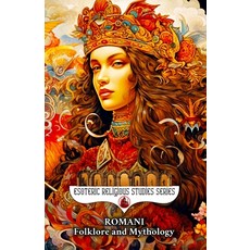 (英文圖書)Romani Folklore and Mythology: Gypsy Magic Creation Myths Vampire Lore Ancest... 平裝版, Cineris Multifacet, 英文