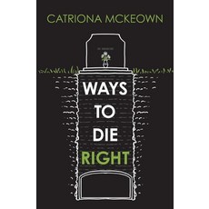 (영문도서) Ways to Die Right Paperback, Rhiza Edge, English, 9781761112515