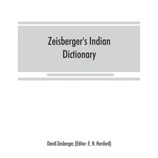 (영문도서) Zeisberger's Indian dictionary: English German Iroquois--the Onondaga and Alg... Paperback, Alpha Edition, 9789353867904