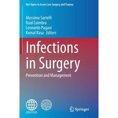(영문도서) Infections in Surgery: Prevention and Management Paperback, Springer, English, 9783030621186