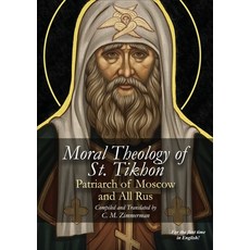 (英文圖書)The Moral Theology of St. Tikhon 平裝版, Chad Zimmerman, 英文