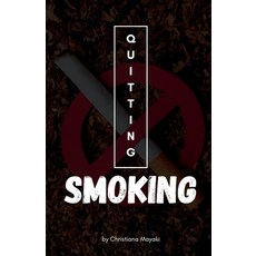 (영문도서) Quitting Smoking Paperback, Independently Published, English, 9798876985514