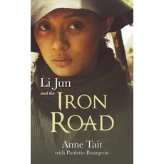 Li Jun and the Iron Road Paperback, Dundurn Group, English, 9781459731424